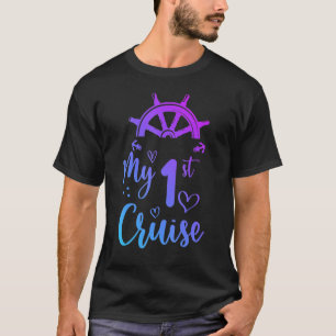 My First Cruise Men Women Girls And Boys Cruise 2 T-Shirt