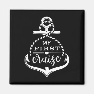 My First Cruise Ship Anchor Cruising Boating Vacat Magnet