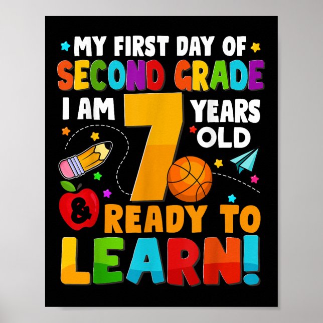 My First Day Of 2nd Second Grade Ready To Learn Ki Poster (Front)