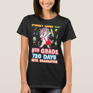 My First Day Of 9th Grade 720 Days Until Graduatio T-Shirt