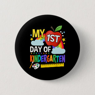 My First Day Of Kindergarten Fun Colourful Rainbow 2 Inch Round Button