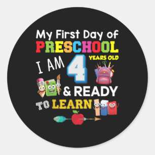 My First Day Of Preschool I Am 4 Years Old And Rea Classic Round Sticker