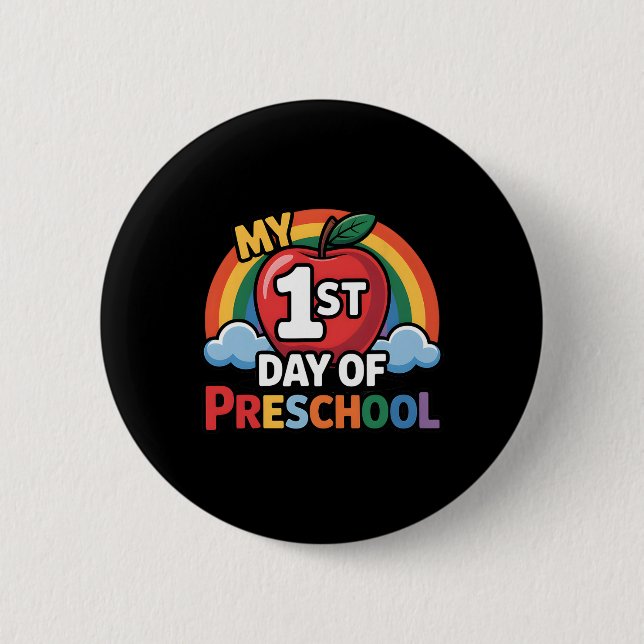My First Day Of Preschool Rainbow Apple Back To Sc 2 Inch Round Button (Front)