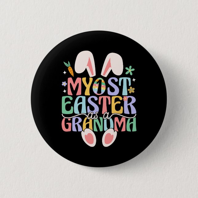 My First Easter As A Grandma Funny Easter Bunny Ne 2 Inch Round Button (Front)