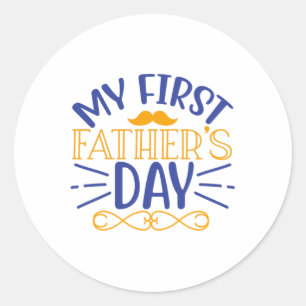 My First Father s Day Classic Round Sticker