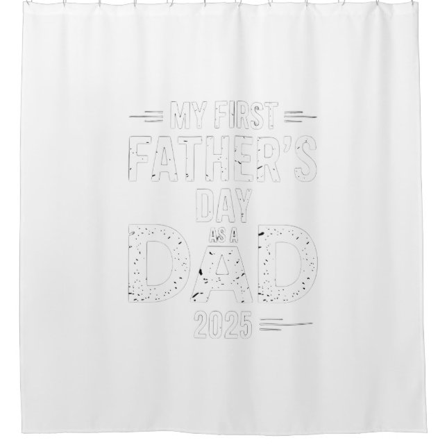 My First Father's Day As A Dad 2025  (Front)