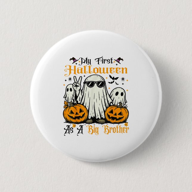 My First Halloween As A Big Brother Ghost Pumpkin  2 Inch Round Button (Front)