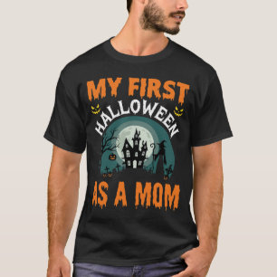 My First Halloween as a Mom Haunted House T-Shirt