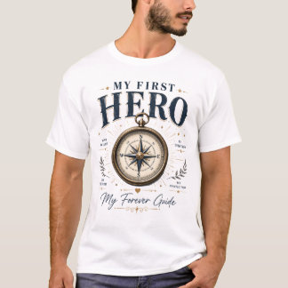 My First Hero Dad Shirt | Meaningful Father's Day