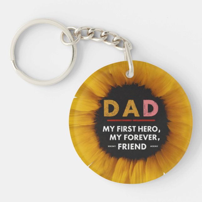 My First Hero, My Forever Friend Keychain (Front)