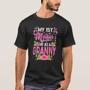 My First Mother's Day As A Granny Funny Mothers Da T-Shirt
