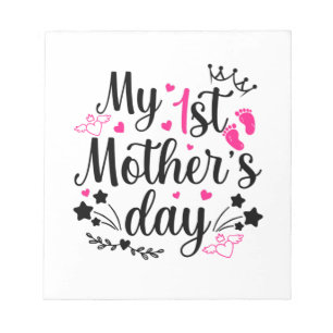 My First Mother's Day As A Mommy 2 Notepad