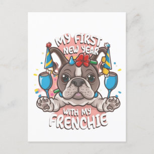 My First New Year With My French Bulldog Postcard