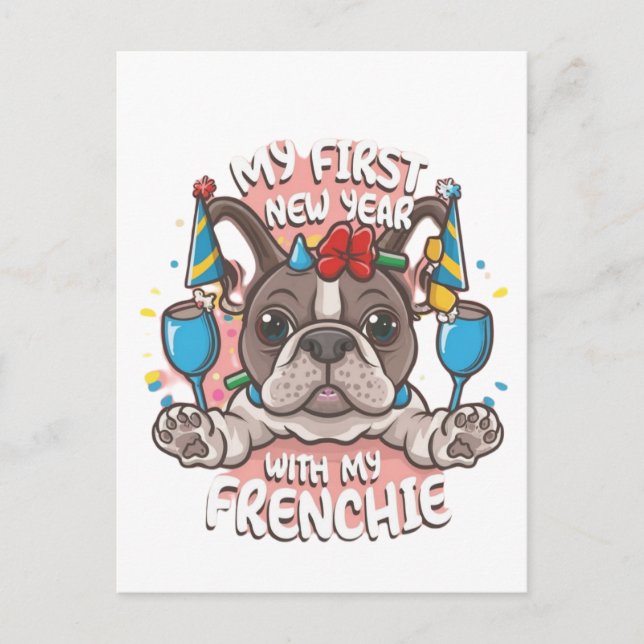 My First New Year With My French Bulldog Postcard (Front)