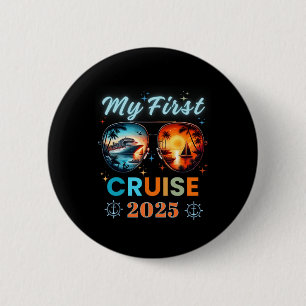 My First Ship Cruise Vacation 2025 Family Trip Gir 2 Inch Round Button