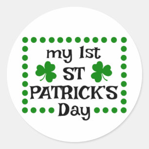 My First St. Patrick’s Day ☘️💚 Classic Round Sticker