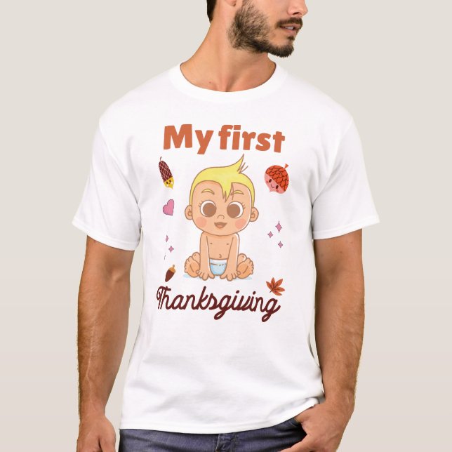 My first Thanksgiving T-Shirt (Front)