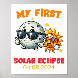 My First Total Solar Eclipse April 8 2024 Toddler  Poster