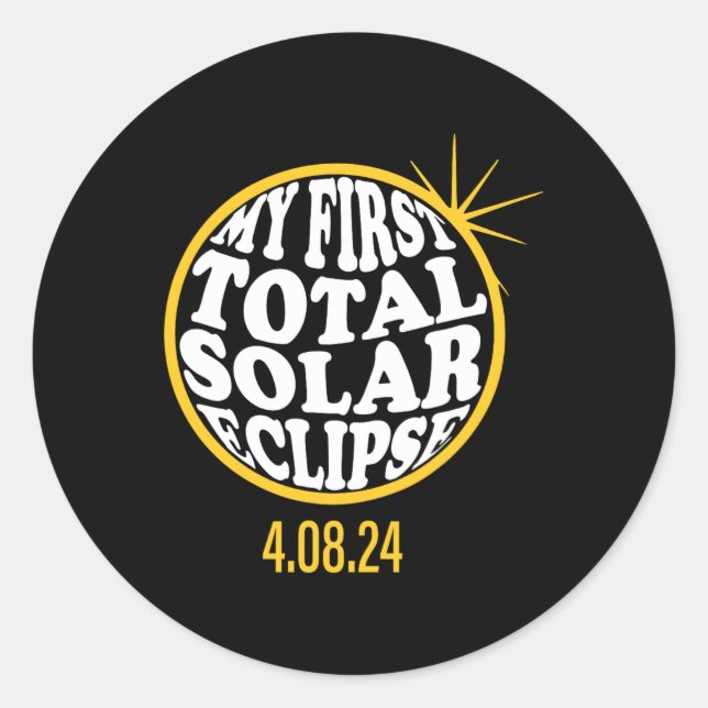 My First Total Solar Eclipse April 8th Toddler Kid Classic Round Sticker (Front)