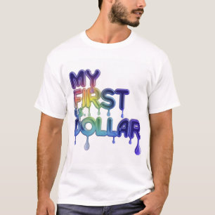 "My First US Dollar: Bold Financial Journey Design T-Shirt