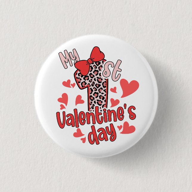 My First Valentine’s Day 1 Inch Round Button (Front)