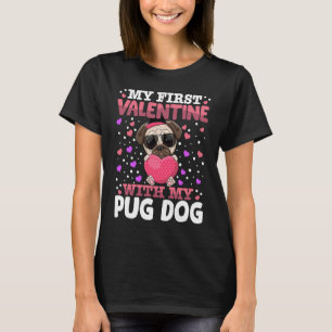 My First Valentine With My Pug Dog Animal Heart Co T-Shirt