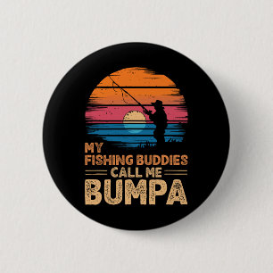 My Fishing Buddies Call Me Bumpa Retro Vintage Gra 2 Inch Round Button