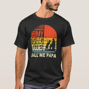 My Fishing Buddies Call Me Papa  Father's Day 1 T-Shirt