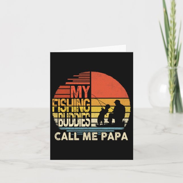 My Fishing Buddies Call Me Papa Shirt Father's Day Card (Front)