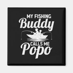 My Fishing Buddies Calls Me Popo Father's Day Fish Magnet