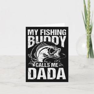 My Fishing Buddy Calls Me Dada Father's Day Fisher Card