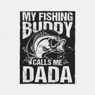 My Fishing Buddy Calls Me Dada Father's Day Fisher Fleece Blanket