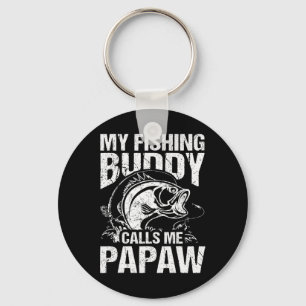 My Fishing Buddy Calls Me Papaw Father's Day Fishe Keychain