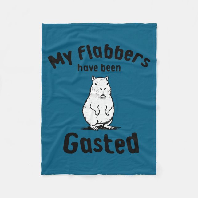 My flabbers have been gasted capybara funny meme  fleece blanket (Front)