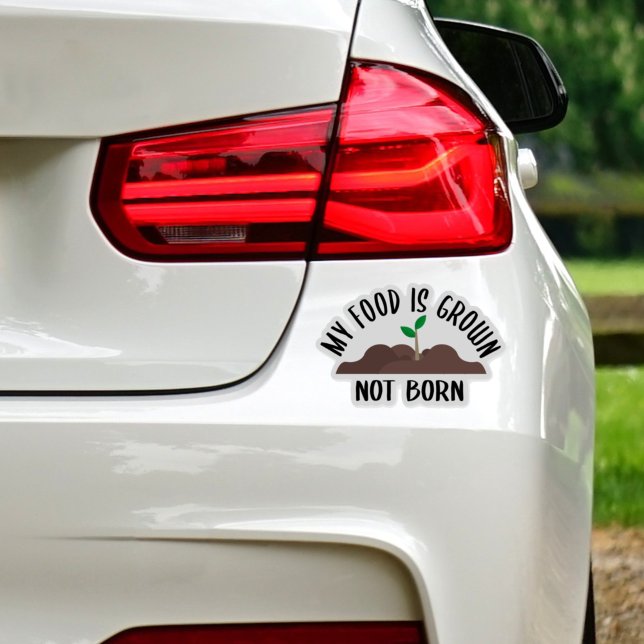 My Food is Grosse not Born, Activism Sticker (Créateur téléchargé)