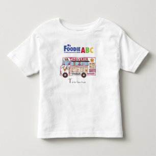 My Foodie ABC: 'T' is for Taco Truck Toddler T-shirt
