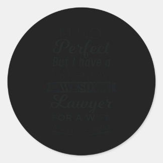 My Freaking Awesome Is A Lawyer Classic Round Sticker