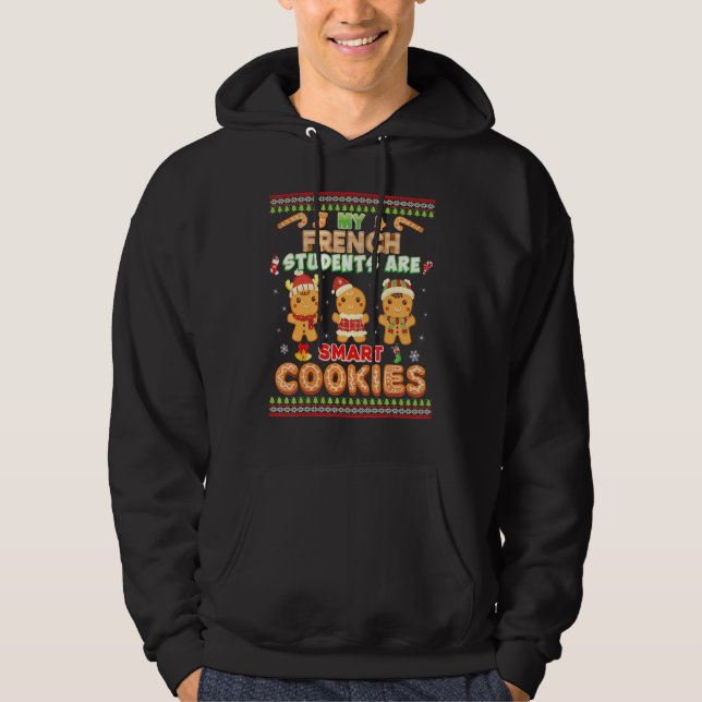 My French Students Are Sm Cookies Christmas Sweate Hoodie (Front)
