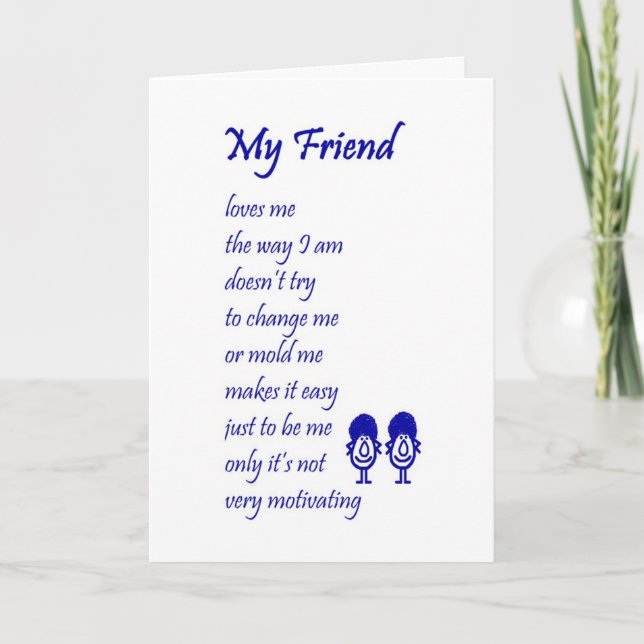 My Friend - a funny thinking of you poem Card (Front)