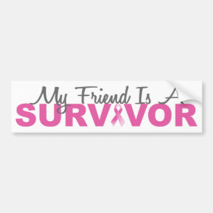 My Friend Is A Survivor (Pink Ribbon) Bumper Sticker