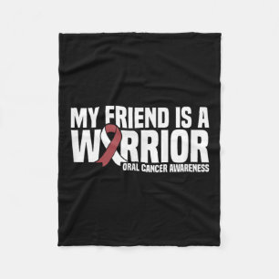 My Friend Is A Warrior Burgundy White Oral Cancer Fleece Blanket