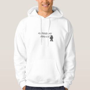 My Friends are Prehistoric mans Hoodie