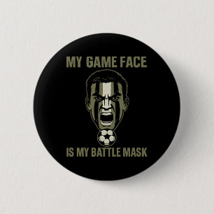 My Game Face Is My Byttle Mask Soccer Fan Camo Gra 2 Inch Round Button