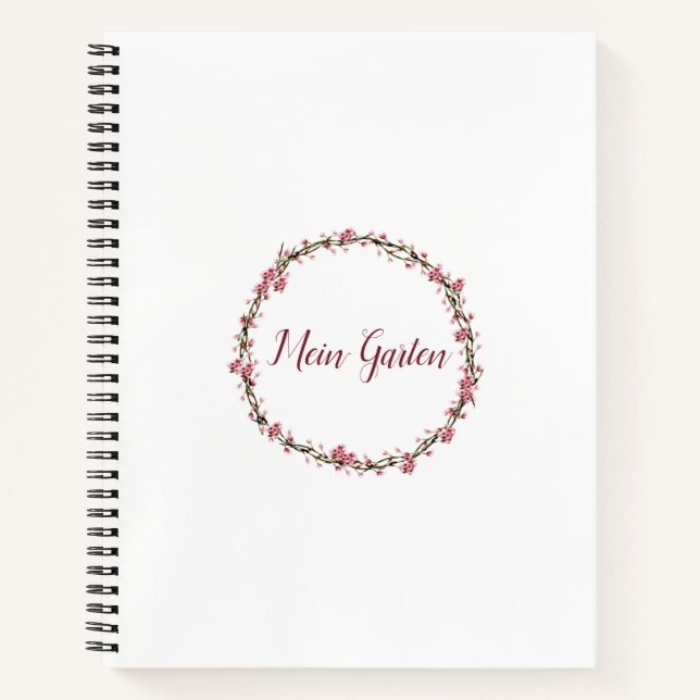My garden spiral notebook (Front)