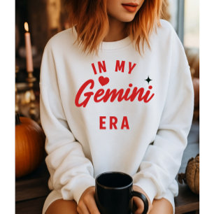 my Gemini  era sweatshirt , Gemini  birthday gift