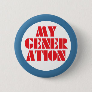 My Generation 1960s Buttomn 2 Inch Round Button