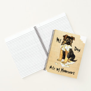 My German Shepherd Ate My Homework Notebook