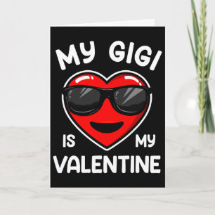My Gigi Is My Valentine Heart Sungles Boy Girl  Card