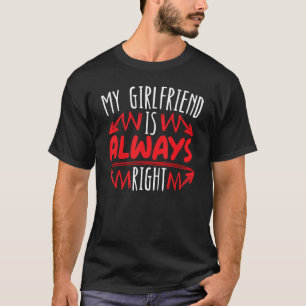 My Girlfriend Is Always Right Valentines Day Cupid T-Shirt