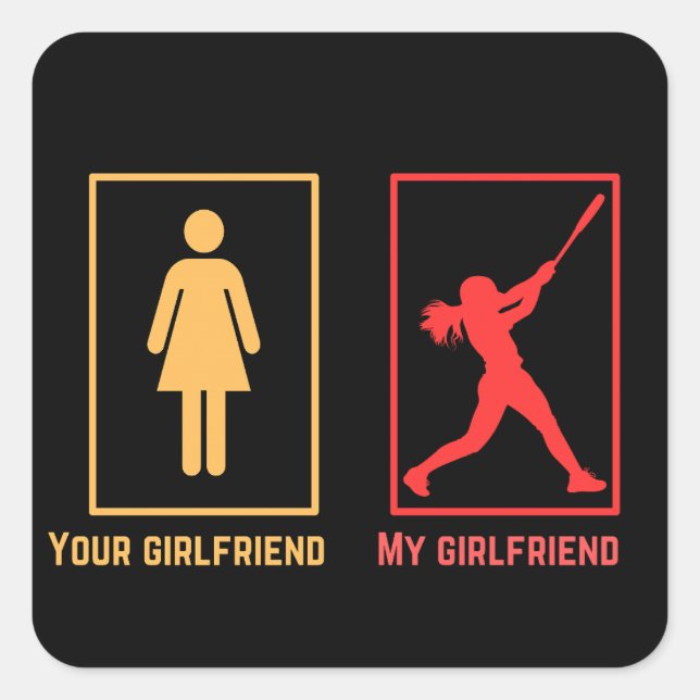 My girlfriend vs your girlfriend I Baseball Square Sticker (Front)